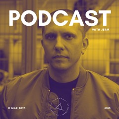 PARADOX PODCAST #183 -- JERM