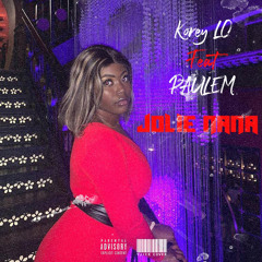 JOLIE NANA (FEAT KOREY LO)