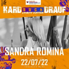 HARD BOCK DRAUF Dora Opening, Tanzhaus West 22.07.22 | 140 BPM