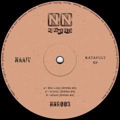 Premiere: NAAiV - Katapult [NNR003]
