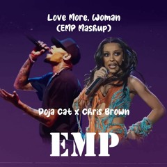 Love More, Woman EMP Mashup - Pitched Up for Copyright