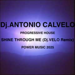SHINE THROUGH ME (DJ.VELO Remix)