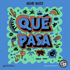 RICHIE ROZEX - Qué Pasa