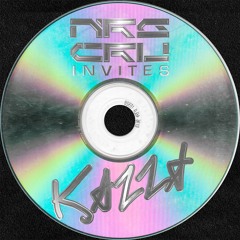 NRG CRU INVITES: KAZZA