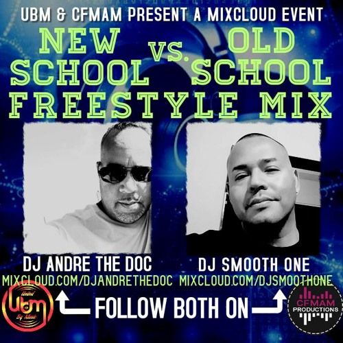 Old vs. New School Freestyle Mix 9-2020