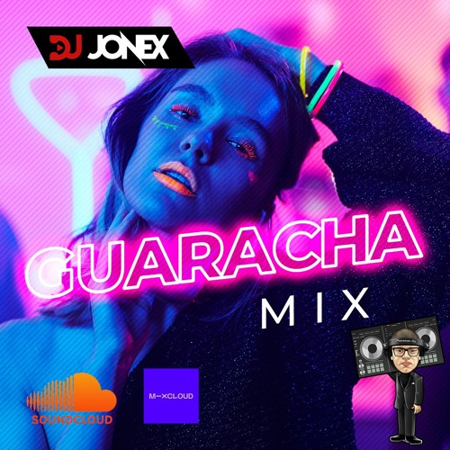 Guaracha Mix DJ Jonex