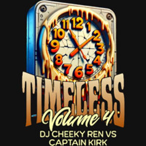 Timeless (Volume 4) - Cheeky Ren & Captain Kirk (2025.02.17)
