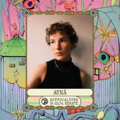 aynā @ Renate: Rebellion der Träumer Hoppocalypse