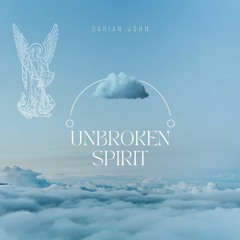 Unbroken Spirit (2022)