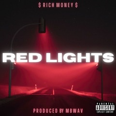 Red Lights | Prod. MBWAV