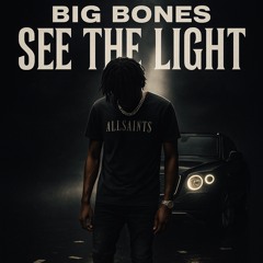 Bones - See the Light