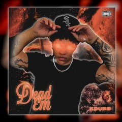 Kdubb - Dead Em