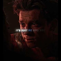 It's Just Me and You - Peter Parker ("Spiderman") Edit | Dream, Ivory - Welcome and Goodbye
