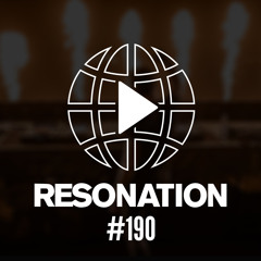 Resonation Radio 190 [July 17, 2024]