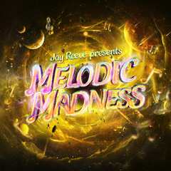 Jay Reeve pres. Melodic Madness 2025 (live at Poppodium 013)