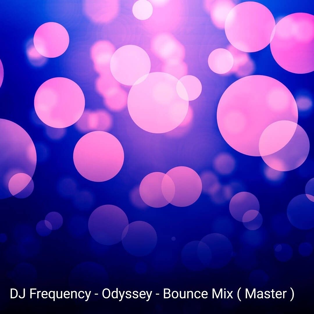 Stream DJ Frequency - Odyssey - Bounce Mix -( Master ) by Aden