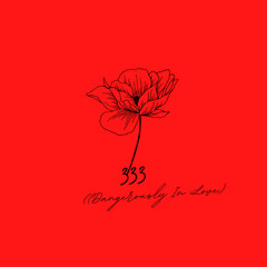 333 Remix (Dangerously In Love)