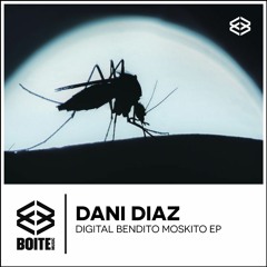 Dani Diaz - Bendito Moskito  MASTER79