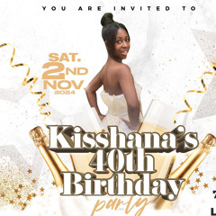 Kisshana’s 40th birthday party (RnB)