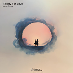 Ready For Love
