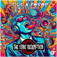I Got A Fever (and I think I like it)
