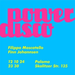 2024-10-12 Live At Power Disco (Filippo Moscatello, Finn Johannsen)