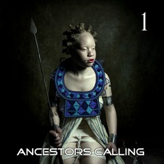 Ancestors Calling
