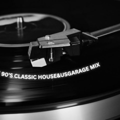 90s CLASSIC HOUSE&GARAGE MIX