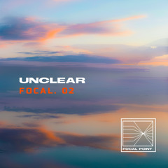 Focal. 02: Unclear