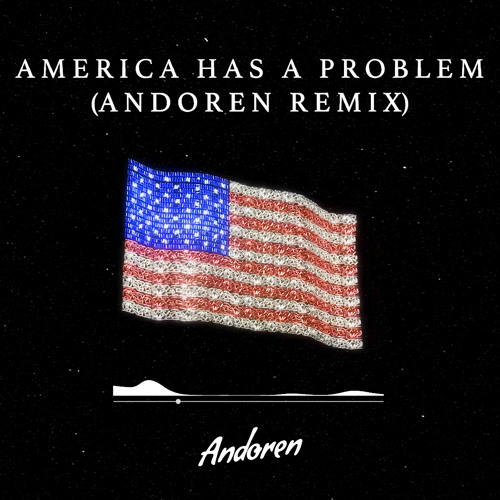 Beyoncé - America Has A Problem (Andoren Remix)