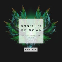 Don't Let Me Down (Ephwurd Remix) [feat. Daya]