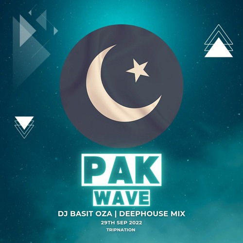 Pak Wave 🇵🇰| DeepHouse Mix By Basit Oza