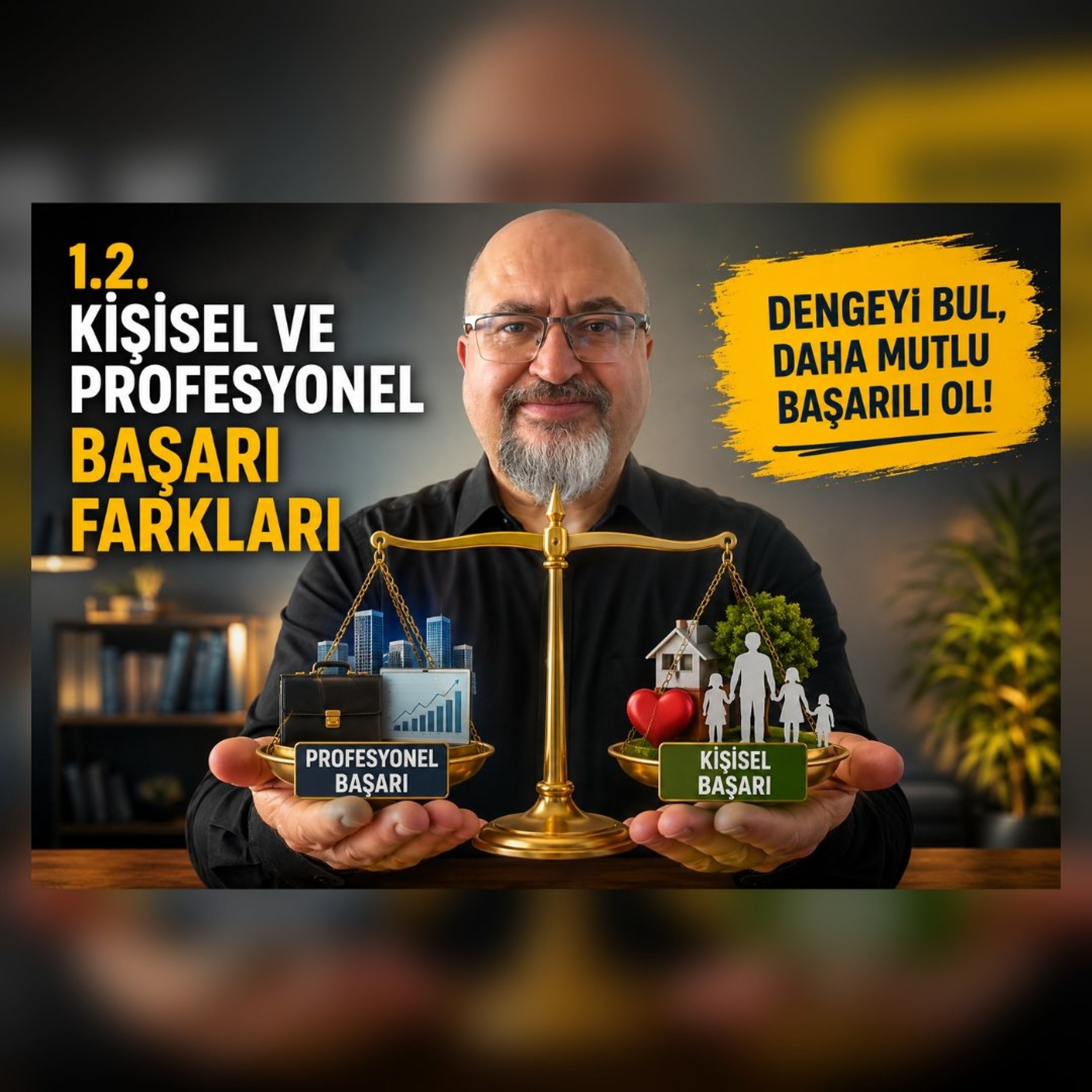 3- Kişisel ve Profesyonel Başarı Farkları episode artwork