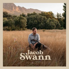 Jacob Swann - Two Blue Eyes