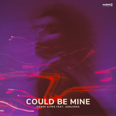 Could Be Mine (feat. Ashlesha)