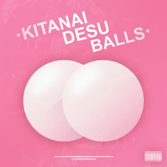 ryujin - kitanai desu balls