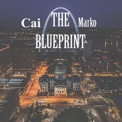 THE BLUEPRINT MARKO-CAI (PROD.APRYORITY)