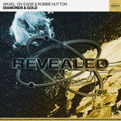 Diamonds & Gold (Extended Mix)