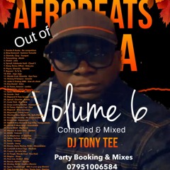 Afrobeats Out Of Naija Volume 6