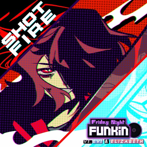 Friday Night Funkin': VS Evi & Elizabeth - SHOT FIRE