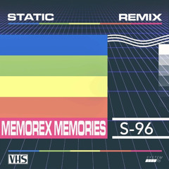 Static (Memorex Memories Remix)