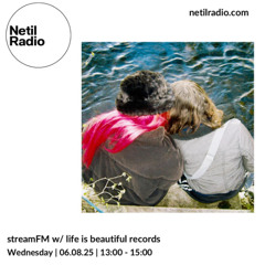 streamFM w/ life is beautiful records - 1st Wednesday 1-3pm