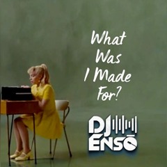 Dj Enso - Billie Eilish - What I Was Made For (Rachel Hardy Cover)