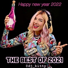 NEW YEAR PARTY MIX 2022  BY DJ KITTY