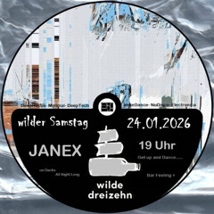 Janex @ wilder Samstag Bar Feeling+ , Wilde13 Chemnitz (24.01.2026)
