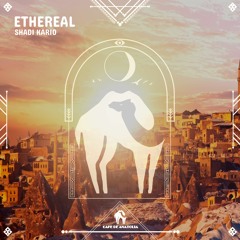 Shadi Kario - Ethereal (Cafe De Anatolia)