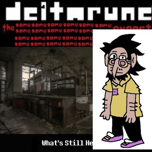 [Deltarune: The Same x24 Puppet] What's Still Here
