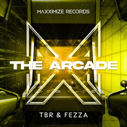 TBR & FEZZA - The Arcade