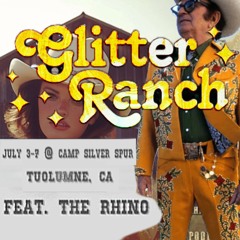 The Rhino LIVE @ Glitter Ranch Camp Silver Spur 4th of July