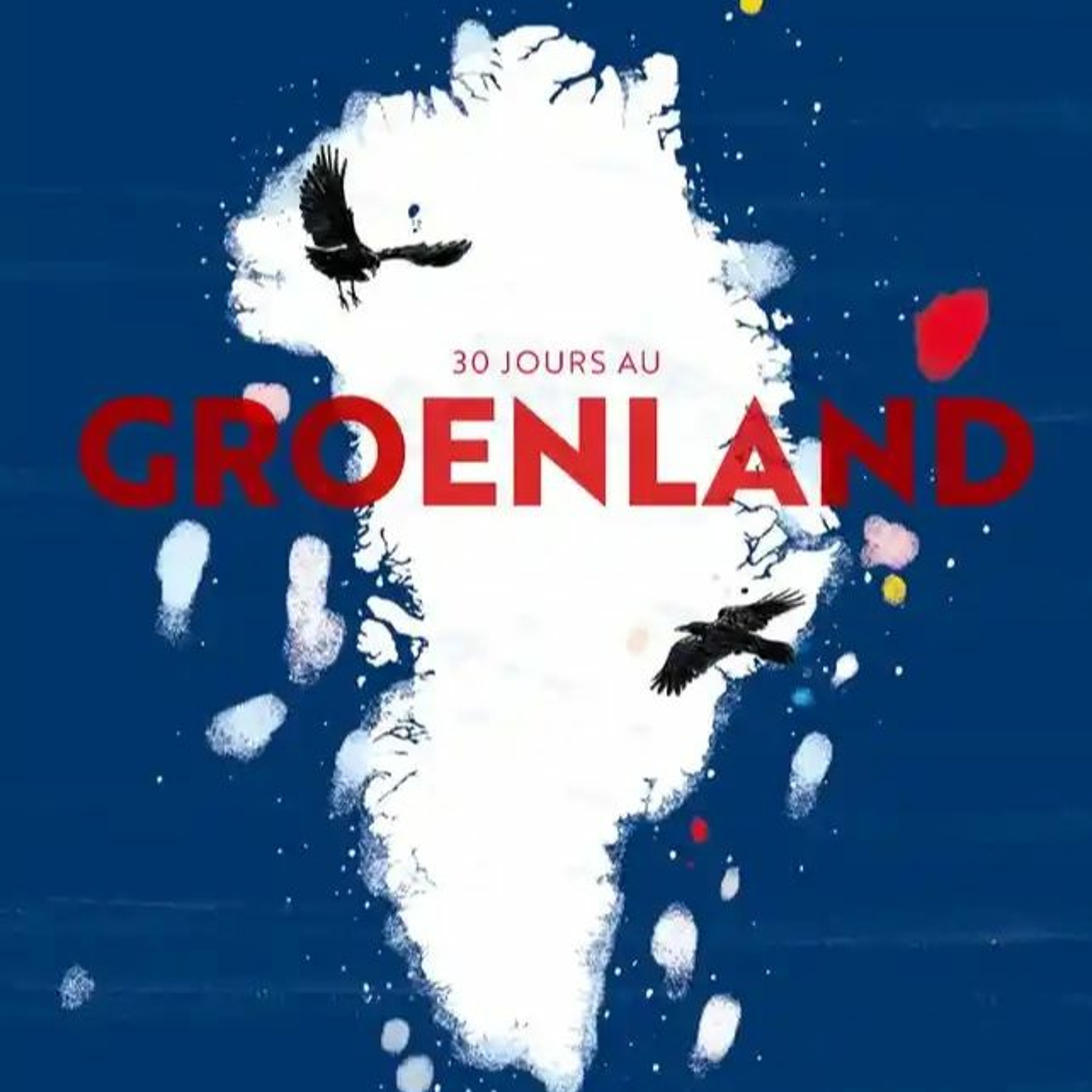 Éprouver le froid durant un mois : vivre au Groenland episode artwork
